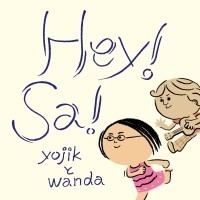 yojikとwanda / Hey! Sa!